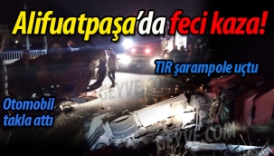 Alifuatpaşa'da feci kaza!