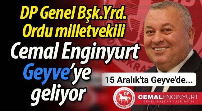 Cemal Enginyurt, Geyve'ye geliyor!