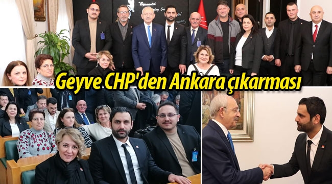 Geyve CHP'den Ankara çıkarması