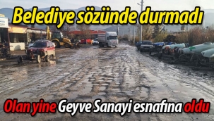 Geyve'de Belediye sözünde durmadı, olan esnafa oldu