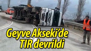 Geyve Akseki'de TIR devrildi