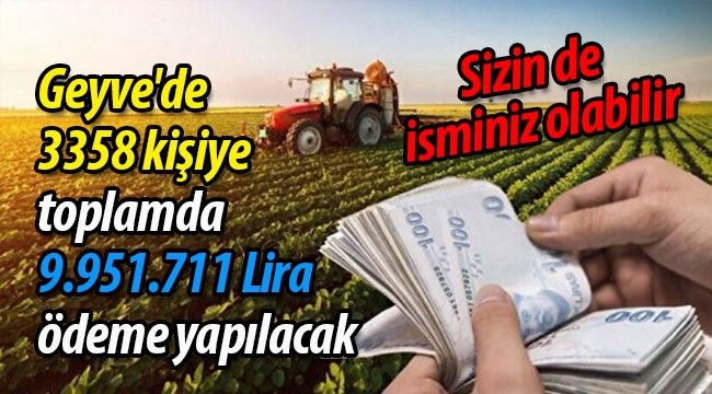 Geyve'de 3358 kişiye toplamda 9.951.711 Lira ödenecek