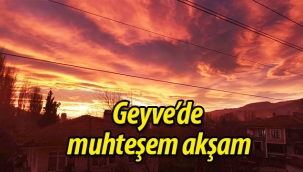 Geyve'de muhteşem akşam