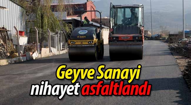 Geyve Küçük Sanayi nihayet asfaltlandı