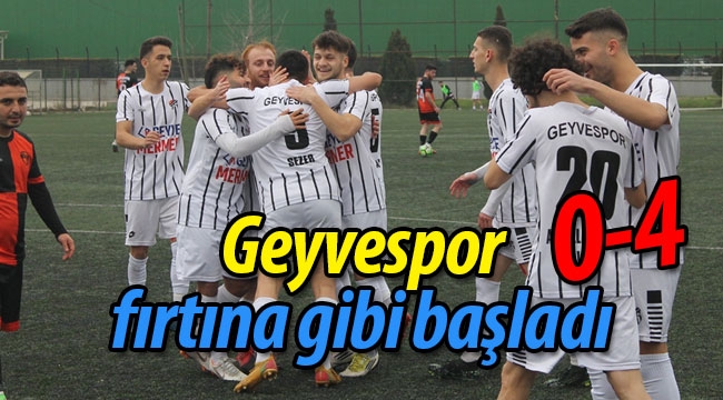 Geyvespor, ikinci yarıya fırtına gibi başladı. 