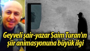 Saim Turan'ın şiir animasyon videosuna büyük ilgi