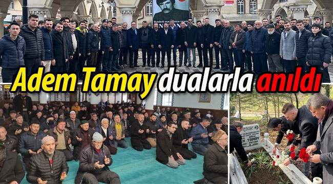 Adem Tamay dualarla anıldı