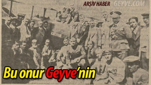 Bu onur Geyve'nin.