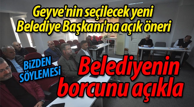 Geyve'nin yeni Belediye Başkanı'na açık öneri