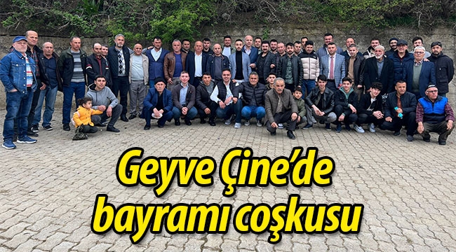 Geyve Çine'de bayramı coşkusu