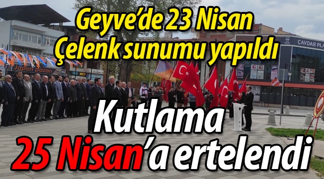 Geyve'de 23 Nisan çelenk sunumu yapıldı