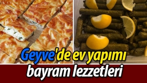 Geyve'de ev yapımı bayram lezzetleri