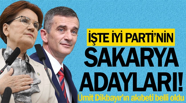 İşte İYİ Parti'nin Milletvekili adayları!