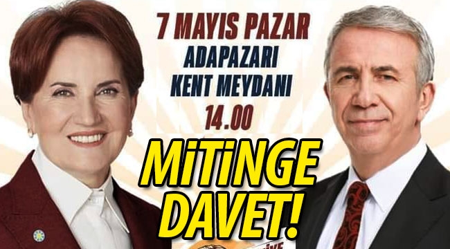 Akşener ve Yavaş, 7 Mayıs Pazar günü Sakarya'da