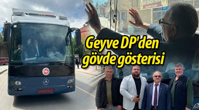 Geyve DP'den gövde gösterisi