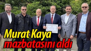Murat Kaya mazbatasını aldı