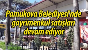 Pamukova Belediyesi'nde satışlar devam ediyor