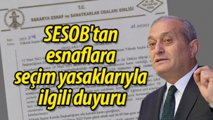 SESOB'tan esnaflara seçim yasaklarıyla ilgili duyuru