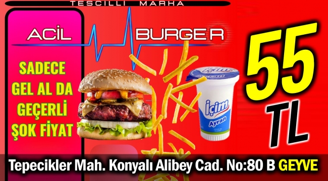 Acil Burger'den Gel-Al kampanyası