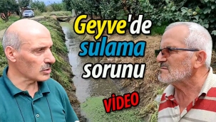 Geyve'de sulama sorunu