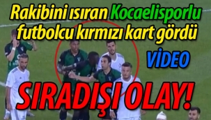 Rakibini ısıran Kocaelisporlu futbolcu kırmızı kart gördü