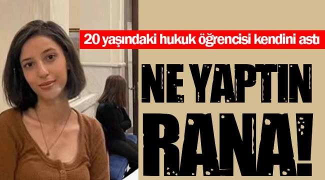 20 yaşındaki hukuk öğrencisi kendini astı