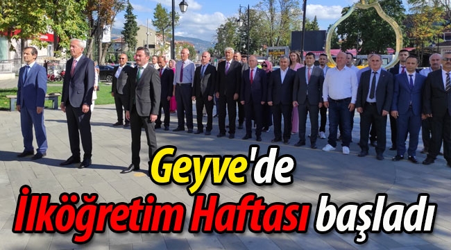 Geyve'de İlköğretim Haftası başladı