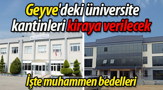 Geyve MYO'nun 2 kantini ihaleye çıkıyor