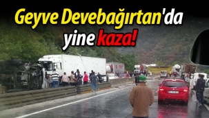Geyve Devebağırtan'da yine kaza! 