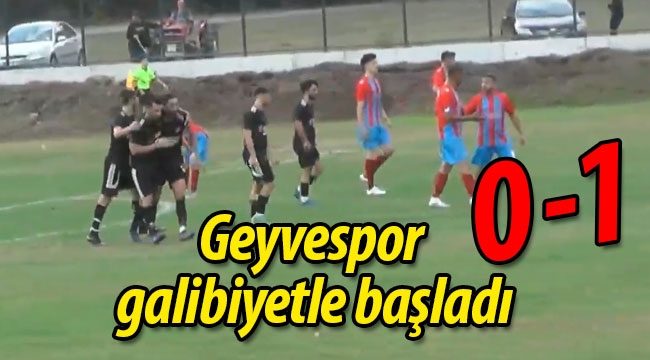 Geyvespor galibiyetle başladı: 0-1