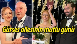 Gürses ailesinin mutlu günü