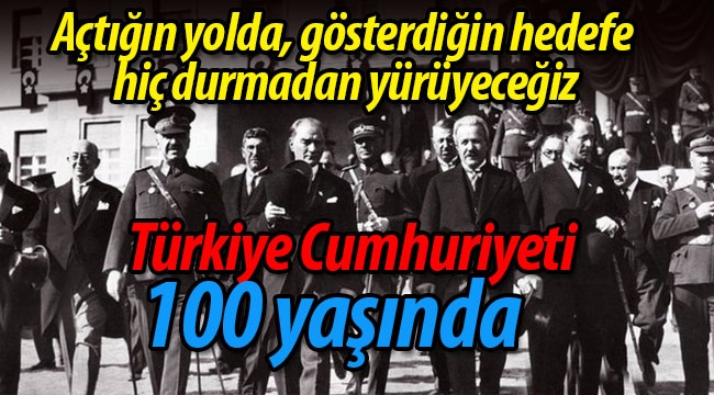 Türkiye Cumhuriyeti 100 yaşında