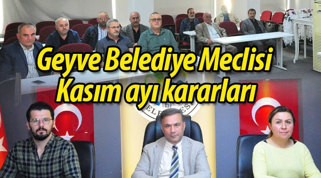 Geyve Belediye Meclisi Kasım ayı kararları