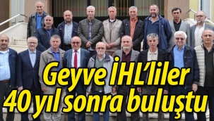 Geyve İmam Hatipliler 40 yıl sonra buluştu