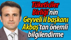 Geyveli başkandan önemli "tüketici" bilgilendirmesi