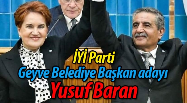 İYİ Parti'nin Geyve Belediye Başkan adayı Yusuf Baran