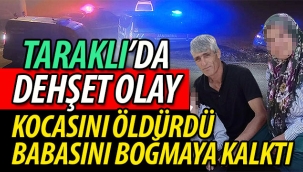 Taraklı'da dehşet olay! 