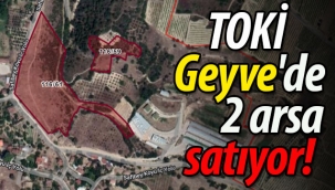 TOKİ Geyve'de 2 arsa satıyor! 