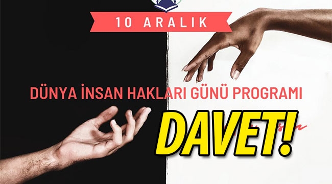 Dünya İnsan Hakları Günü programına davet