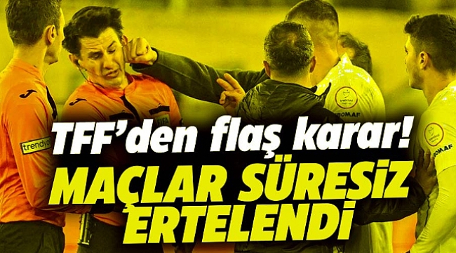 TFF açıkladı: "Tüm ligler süresiz ertelendi"