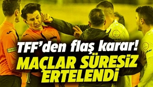 TFF açıkladı: "Tüm ligler süresiz ertelendi"