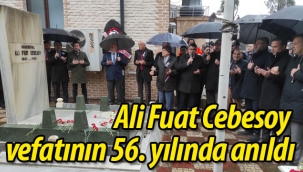 Ali Fuat Cebesoy vefatının 56. yılında anıldı