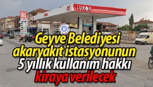 Geyve Belediyesi akaryakıt istasyonunda marka ihalesi