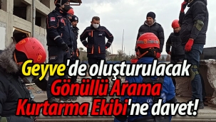 Geyve'de oluşturulacak Gönüllü Arama Kurtarma Ekibi'ne davet!