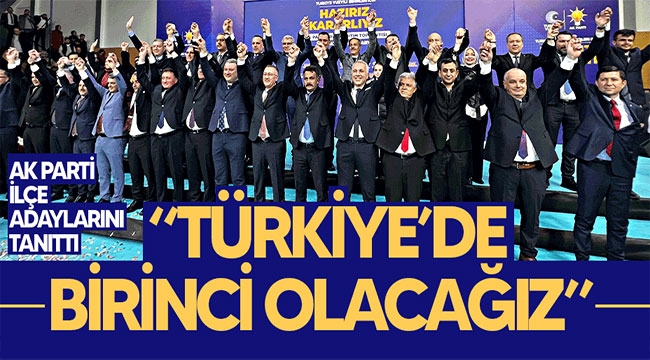 AK Parti Belediye Başkan adaylarını tanıttı!