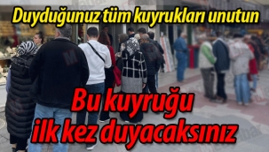 Duyduğunuz tüm kuyrukları unutun... Yok böyle bir kuyruk