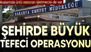 Şehirde büyük tefeci operasyonu