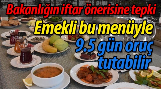 Bakanlığın iftar önerisine tepki!