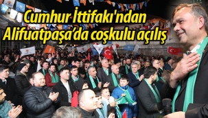 Cumhur İttifakı'ndan Alifuatpaşa'da coşkulu açılış