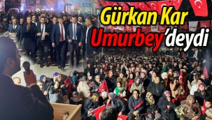 Gürkan Kar, Umurbey'deydi